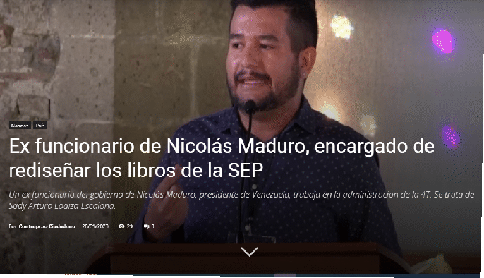 Ex funcionario de Nicolás Maduro, encargado de rediseñar los libros de la SEP