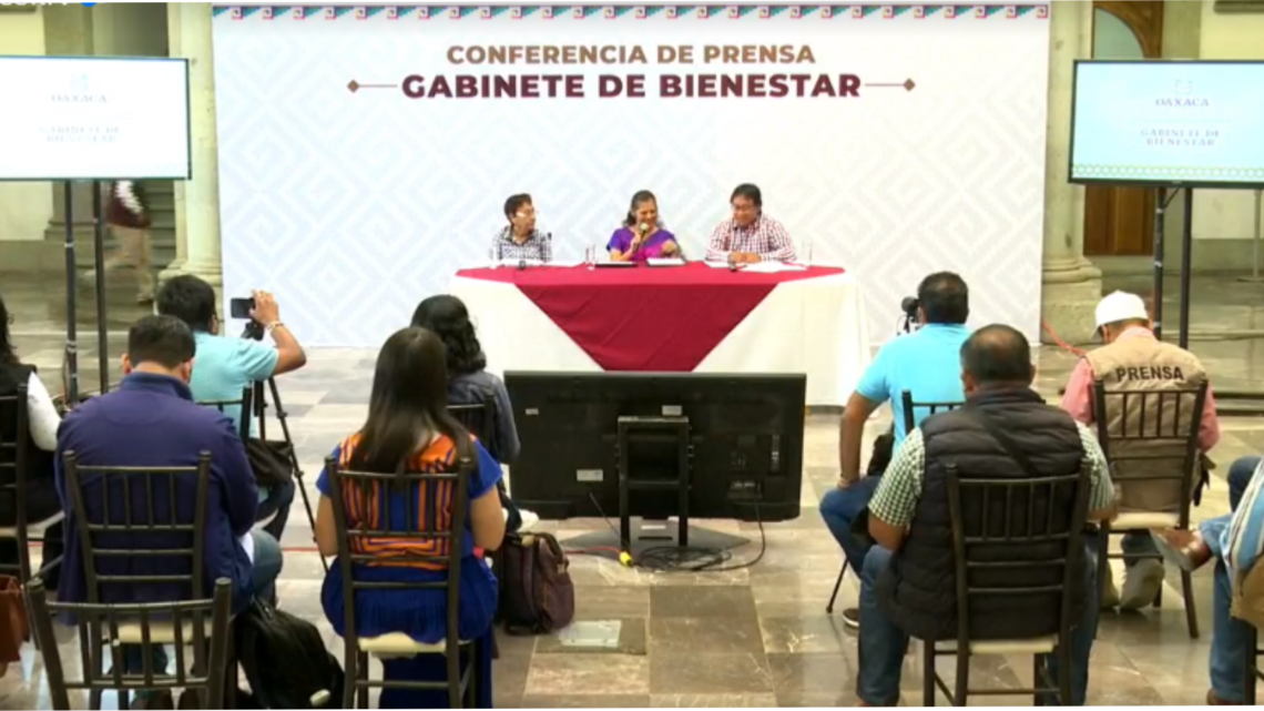 Conferencia de Prensa del Gabinete de Bienestar. Desde Palacio de Gobierno de Oaxaca