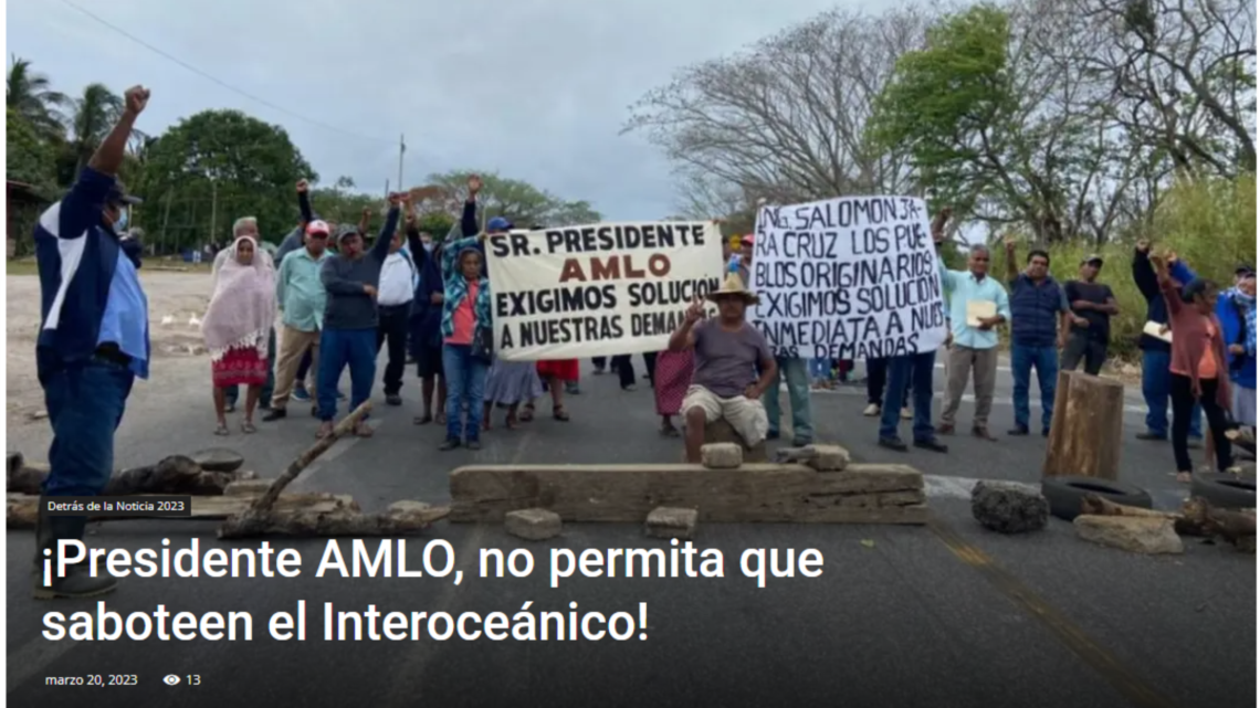 ¡Presidente AMLO, no permita que saboteen el Interoceánico!  -DETRÁS DE LA NOTICIA-