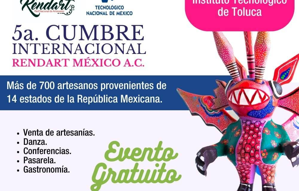 QUINTA CUMBRE INTERNACIONA DE ARTESANOS EN TOLUCA-MÉXICO