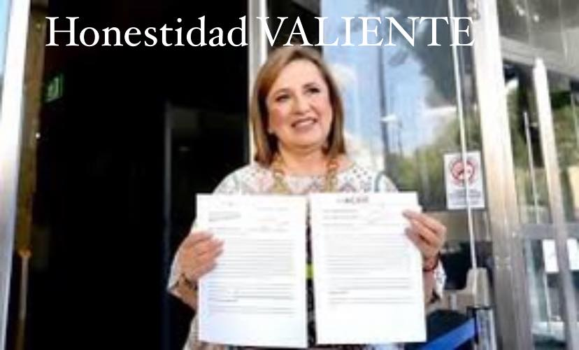 XÓCHITL, honestidad VALIENTE