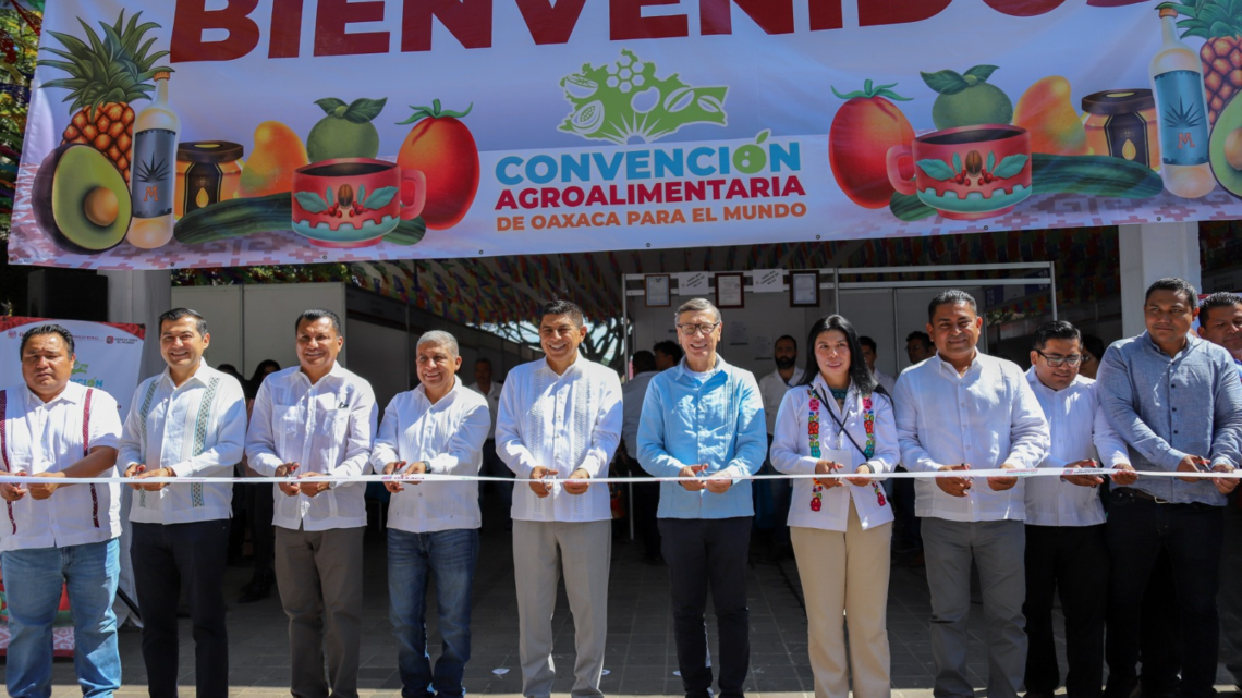 Convención Agroalimentaria de Oaxaca para el Mundo, espacio de intercambio para activar la economía oaxaqueña